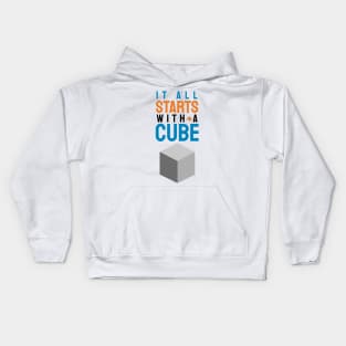 It all starts with a cube / 3d artist gifts / blender lover / CGI artist Kids Hoodie